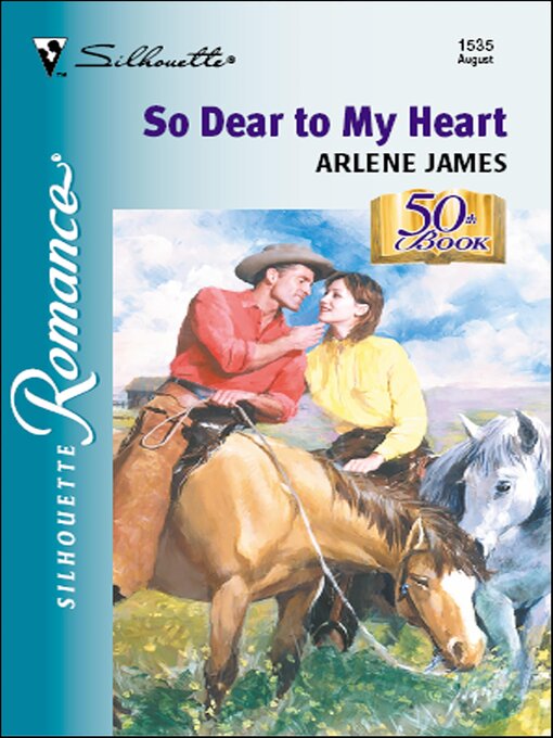 Title details for So Dear to My Heart by Arlene James - Wait list